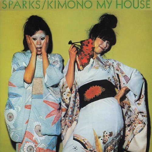 Sparks - 1974 Kimono My House